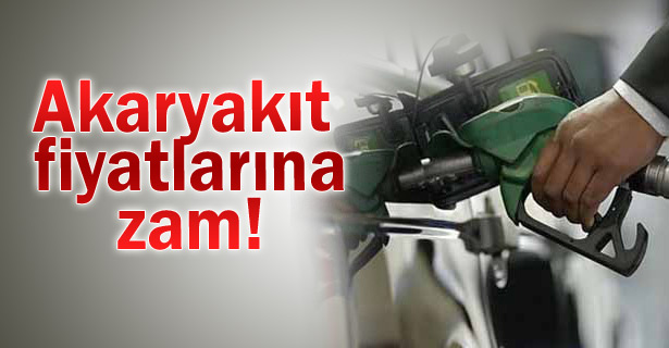 Akaryakıta yeni bir zam daha