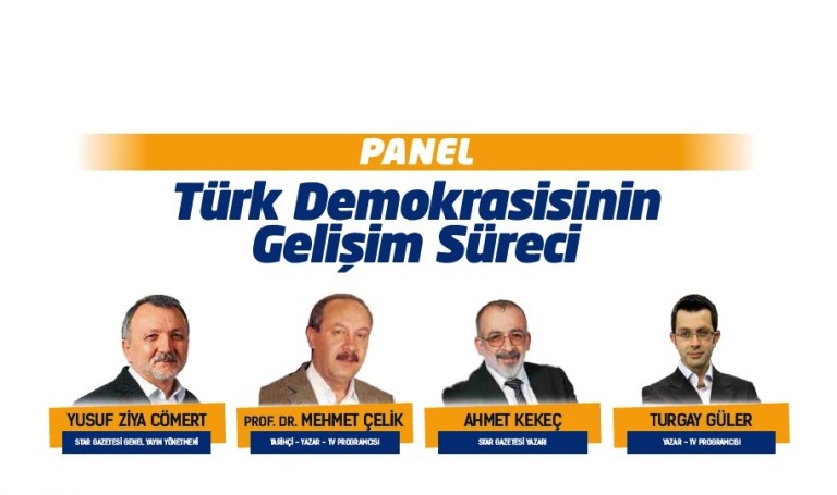 Yazarlar Türk demokrasisini konuşacak