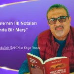Millî Mücadele’nin İlk Notaları “Havza Yolunda Bir Marş”